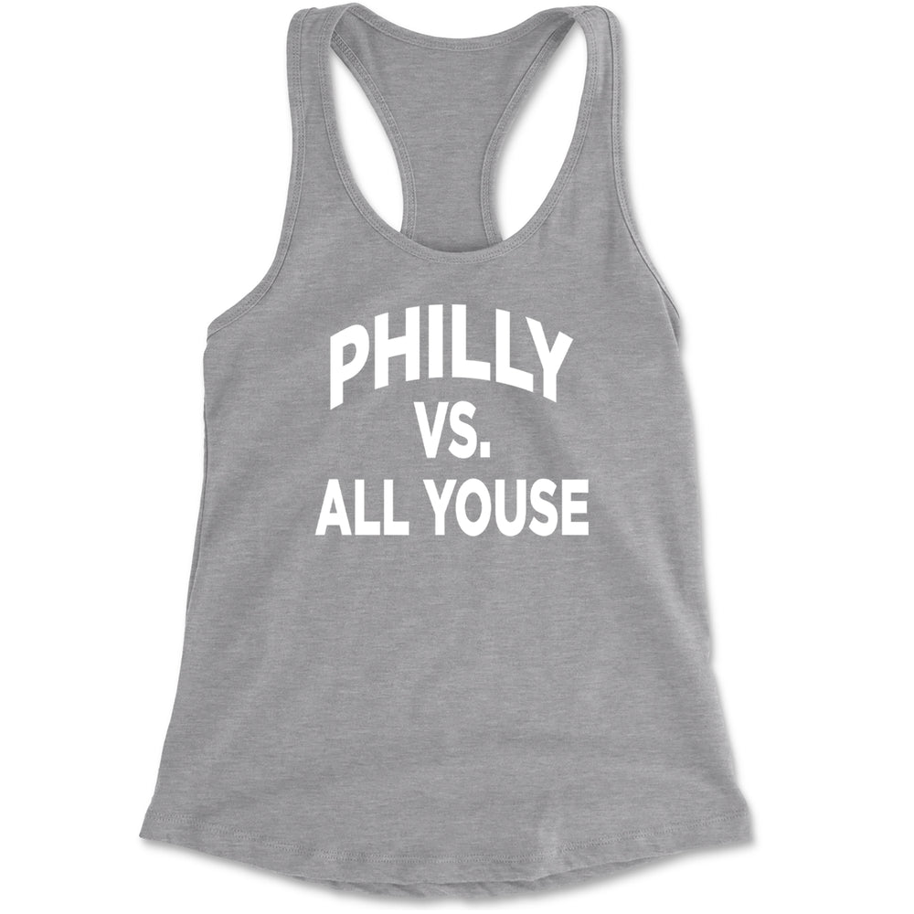 Philly Vs. All Youse Philly Thing Racerback Tank Top for Women Heather Grey