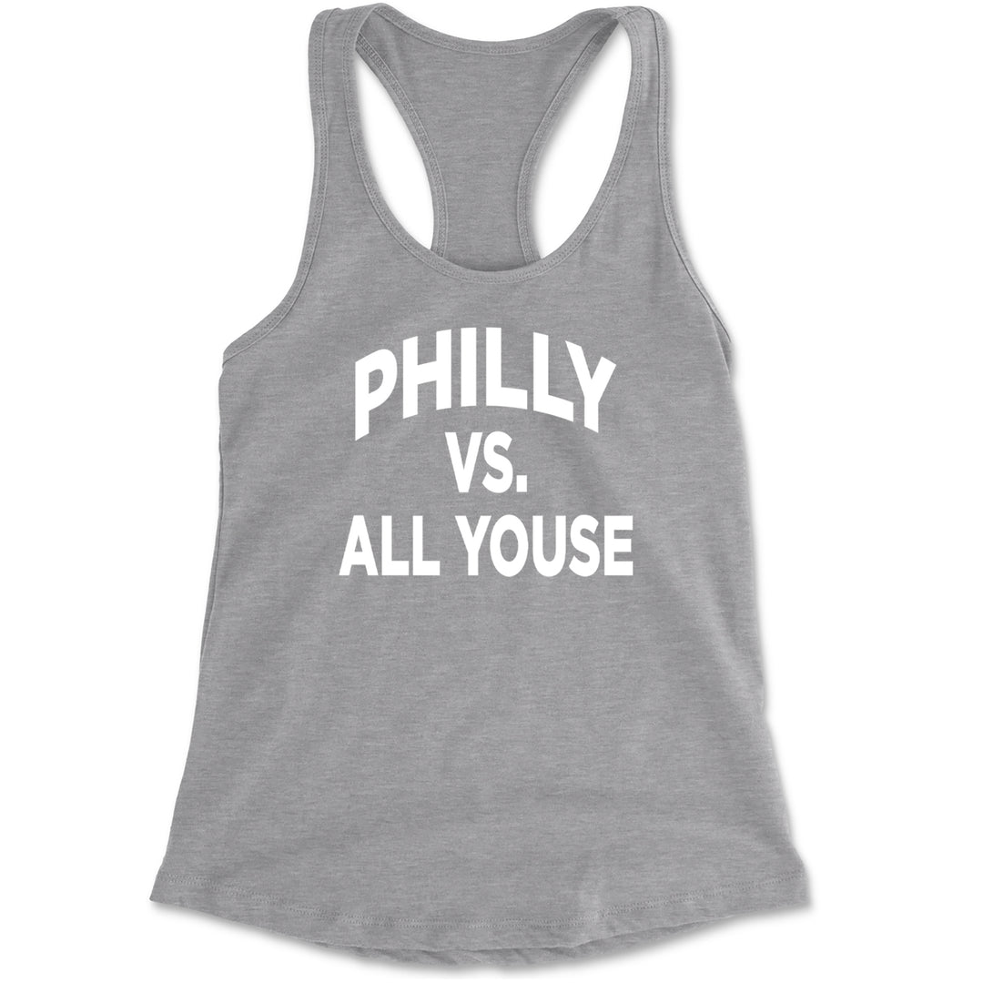Philly Vs. All Youse Philly Thing Racerback Tank Top for Women Heather Grey
