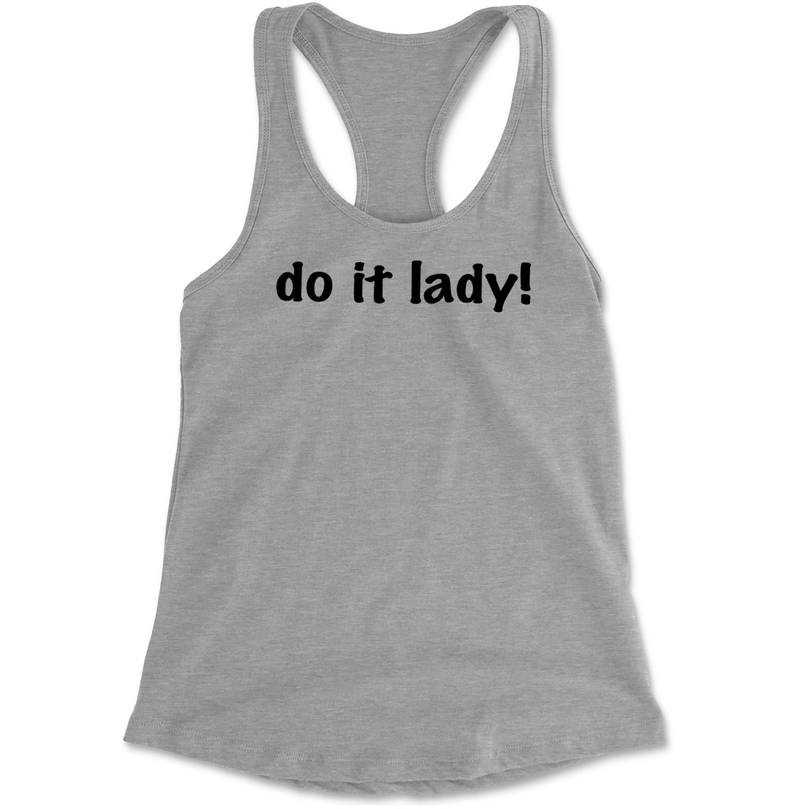Do It Lady Viral Meme Racerback Tank Top for Women Heather Grey