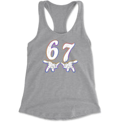 67 Hands Meme Viral Drill Racerback Tank Top for Women Heather Grey