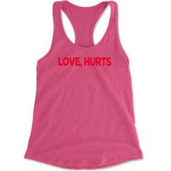 Love Hurts Racerback Tank Top for Women Hot Pink