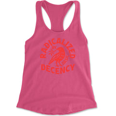 Radicalized by Basic Decency Dove Protest Statement Racerback Tank Top for Women Hot Pink
