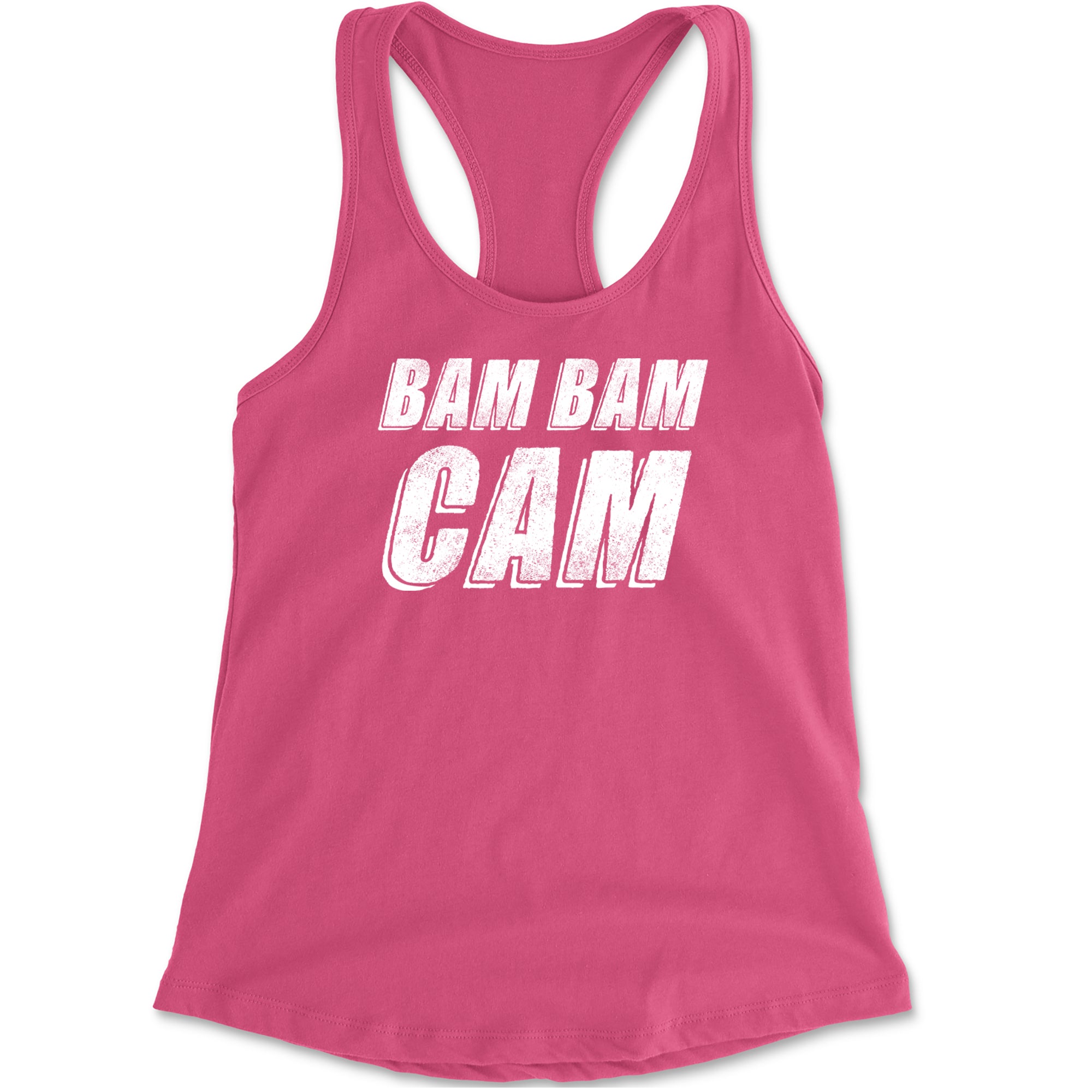 Bam Bam Cam Racerback Tank Top for Women Hot Pink