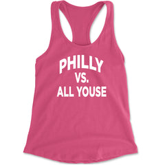 Philly Vs. All Youse Philly Thing Racerback Tank Top for Women Hot Pink