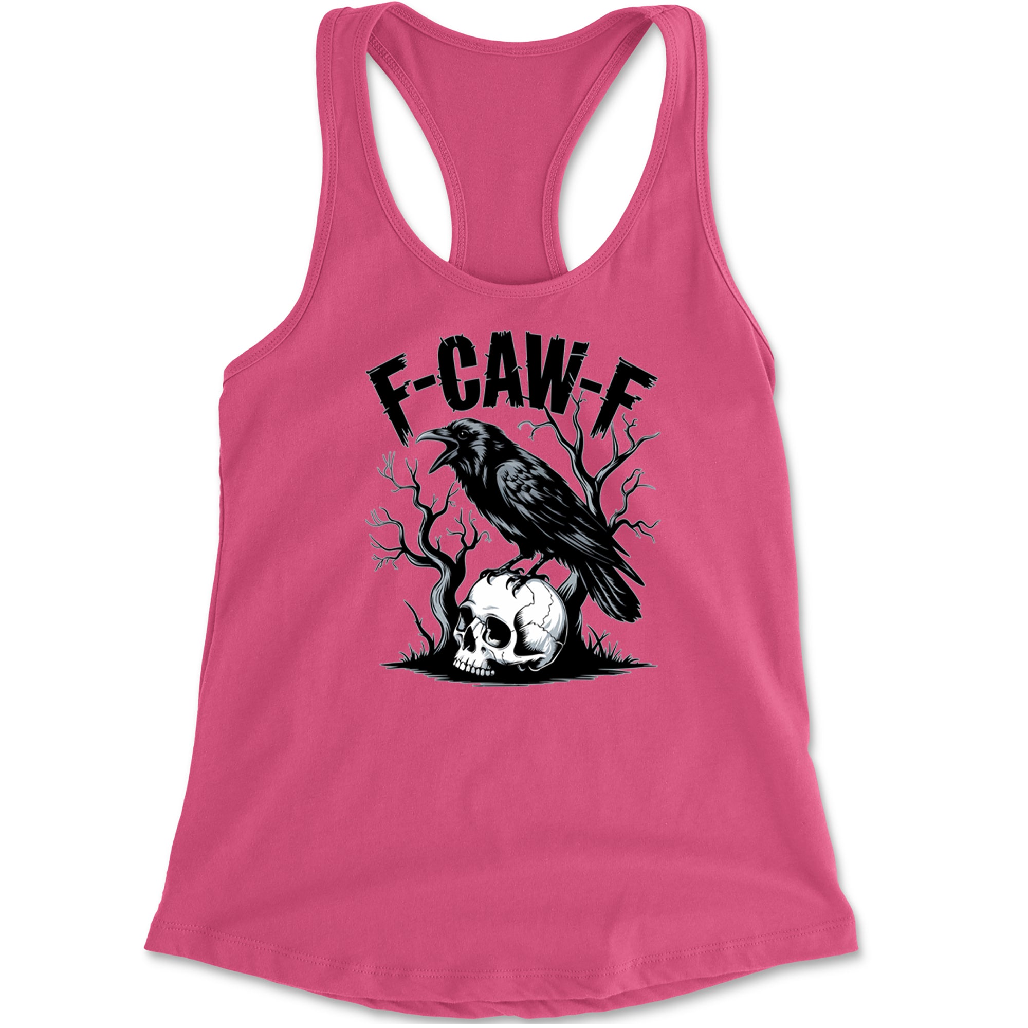 F-Caw-F Crow On Skull F-ck Off Gothic Racerback Tank Top for Women Hot Pink