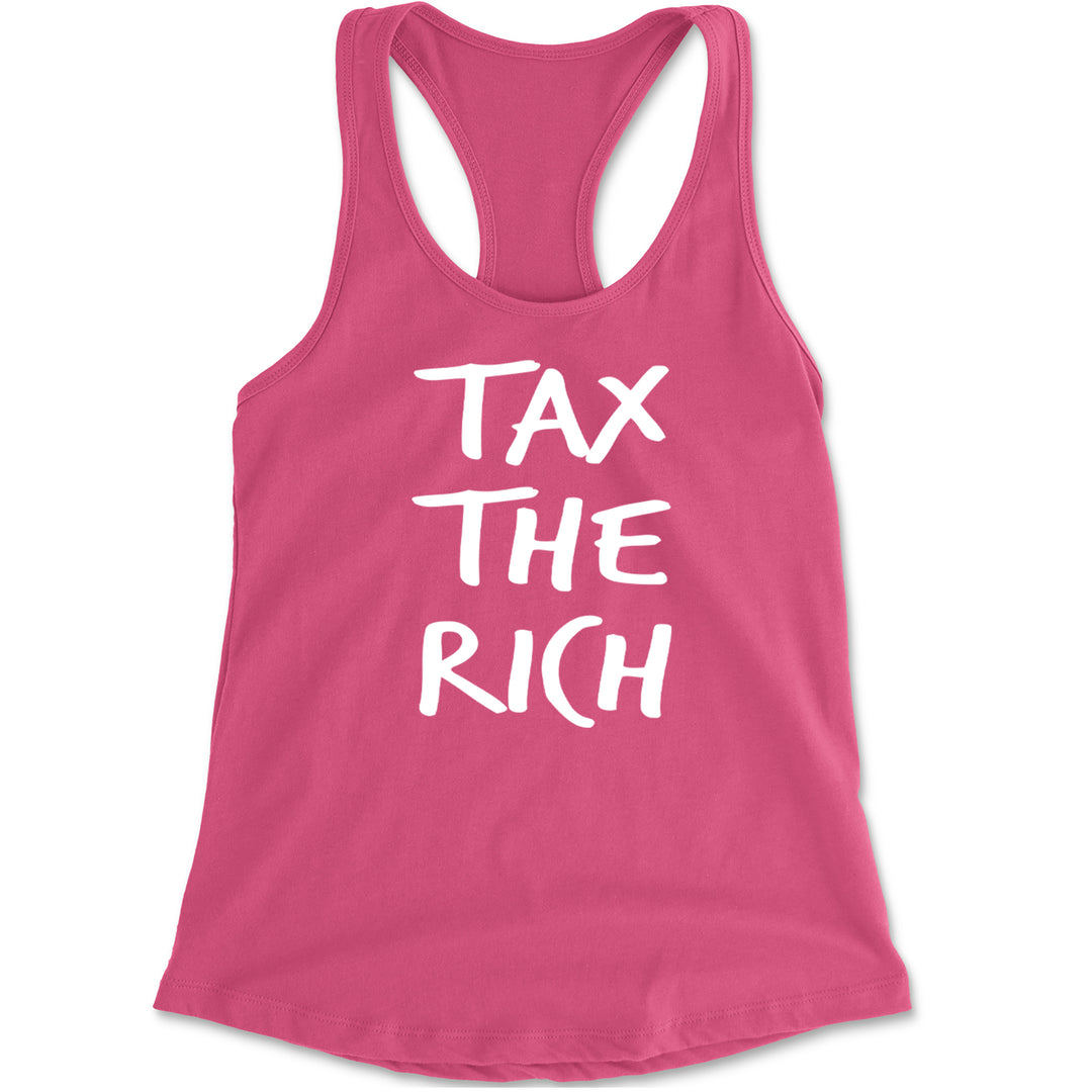 Tax the Rich Protest Wealth Inequality Racerback Tank Top for Women Hot Pink