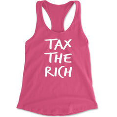 Tax the Rich Protest Wealth Inequality Racerback Tank Top for Women Hot Pink