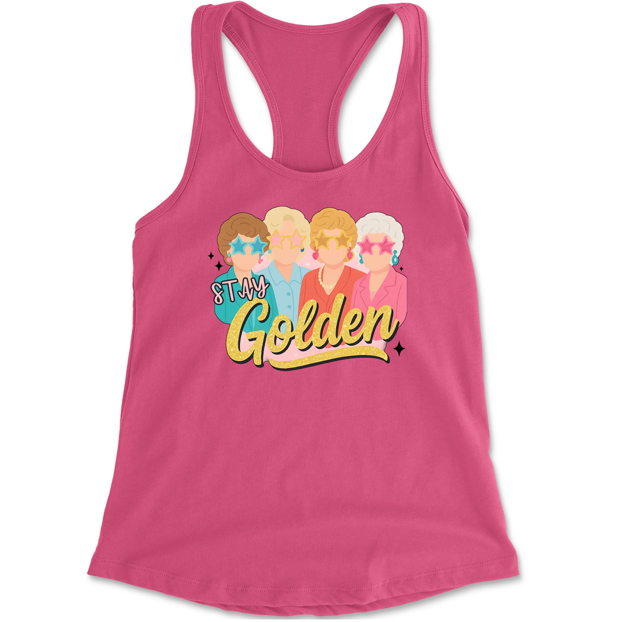 Stay Golden Girls Retro Racerback Tank Top for Women Hot Pink