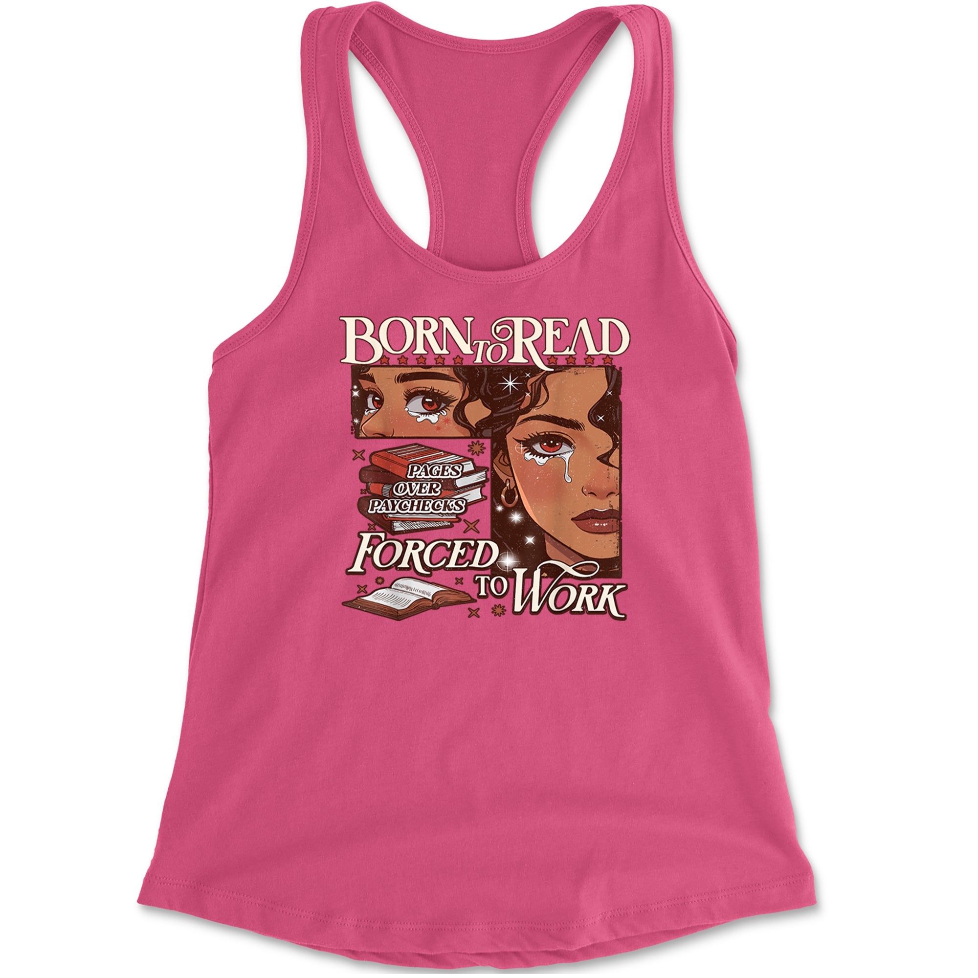 Born To Read Pages Over Paychecks Racerback Tank Top for Women Hot Pink