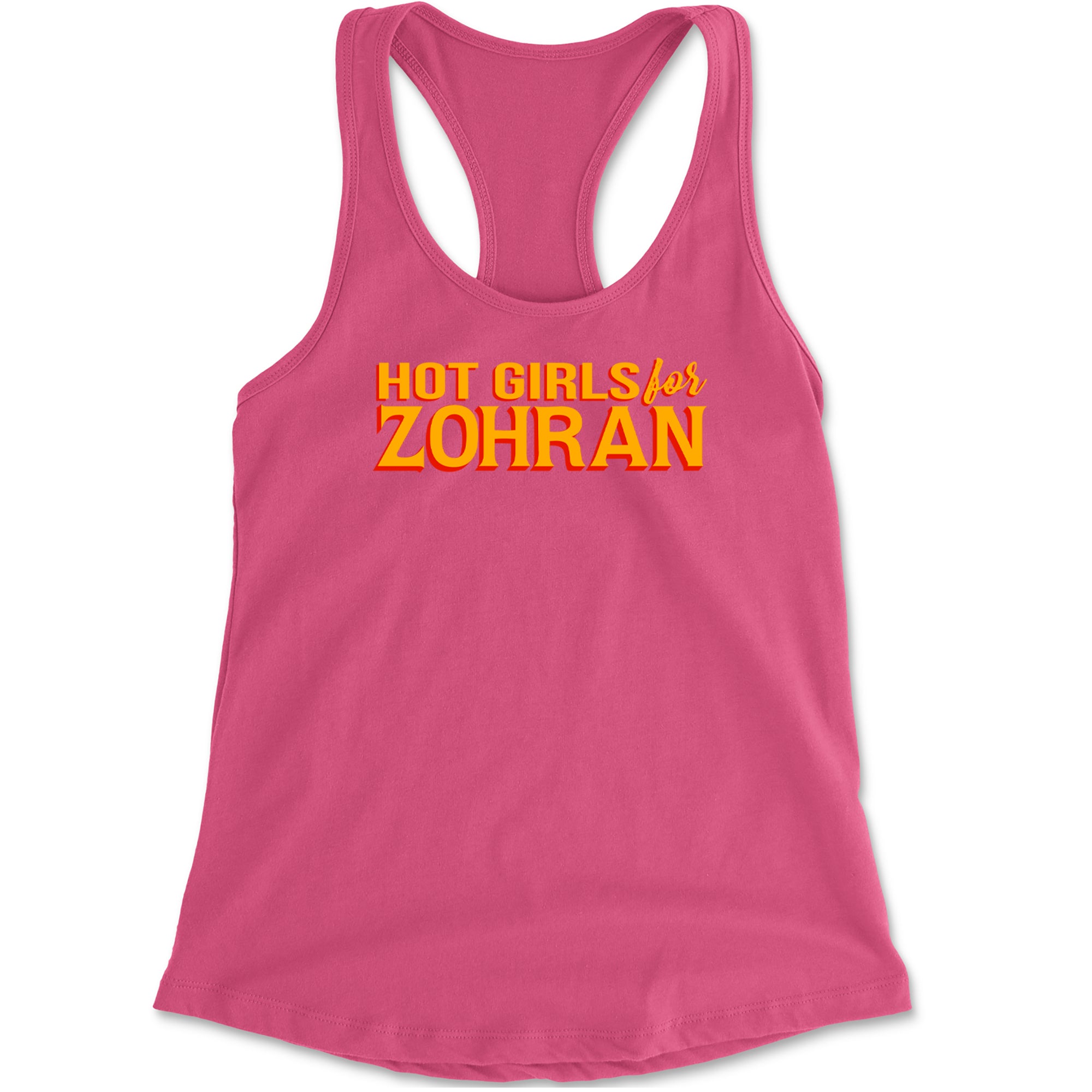 Hot Girls for Zohran Meme Racerback Tank Top for Women Hot Pink