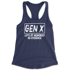 Gen X Lots of Memories No Evidence Nostalgia graphic on Women's Lightweight Racerback Tank in Navy Blue