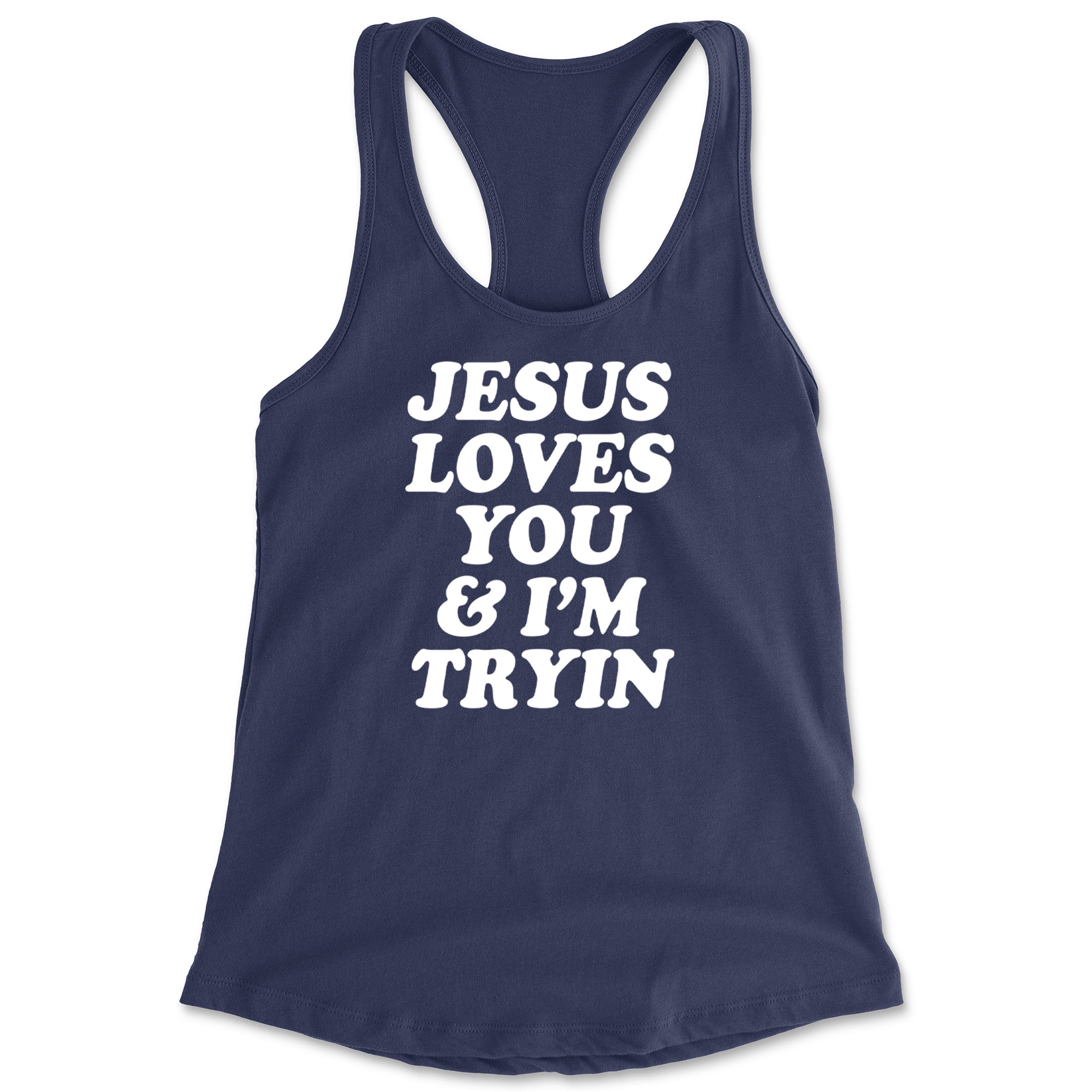 Jesus Loves You and I'm Trying Racerback Tank Top for Women Navy Blue