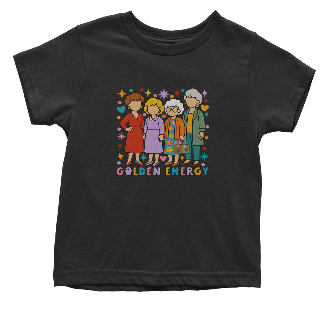 Golden Forever Golden Girls Infant One-Piece Romper Bodysuit Or Toddler T-shirt Black