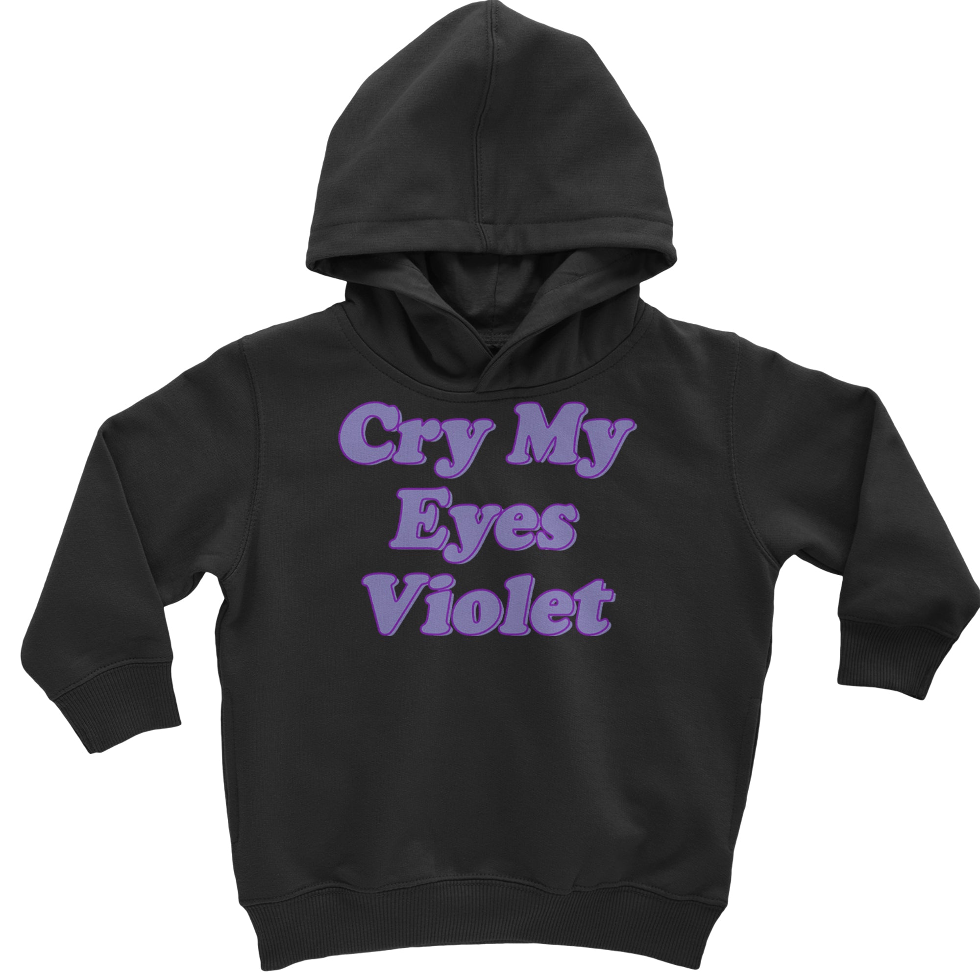 Cry My Eyes Violet Drama Queen Toddler Hoodie Or Infant Fleece Romper Heather Grey