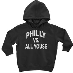 "PHILLY VS. ALL YOUSE" bold arched block lettering on a toddler pullover fleece hoodie and an infant footless fleece one-piece