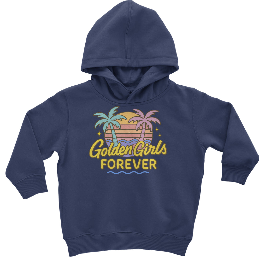 Golden Girls Forever Retro Sunset Toddler Hoodie Or Infant Fleece Romper Navy Blue