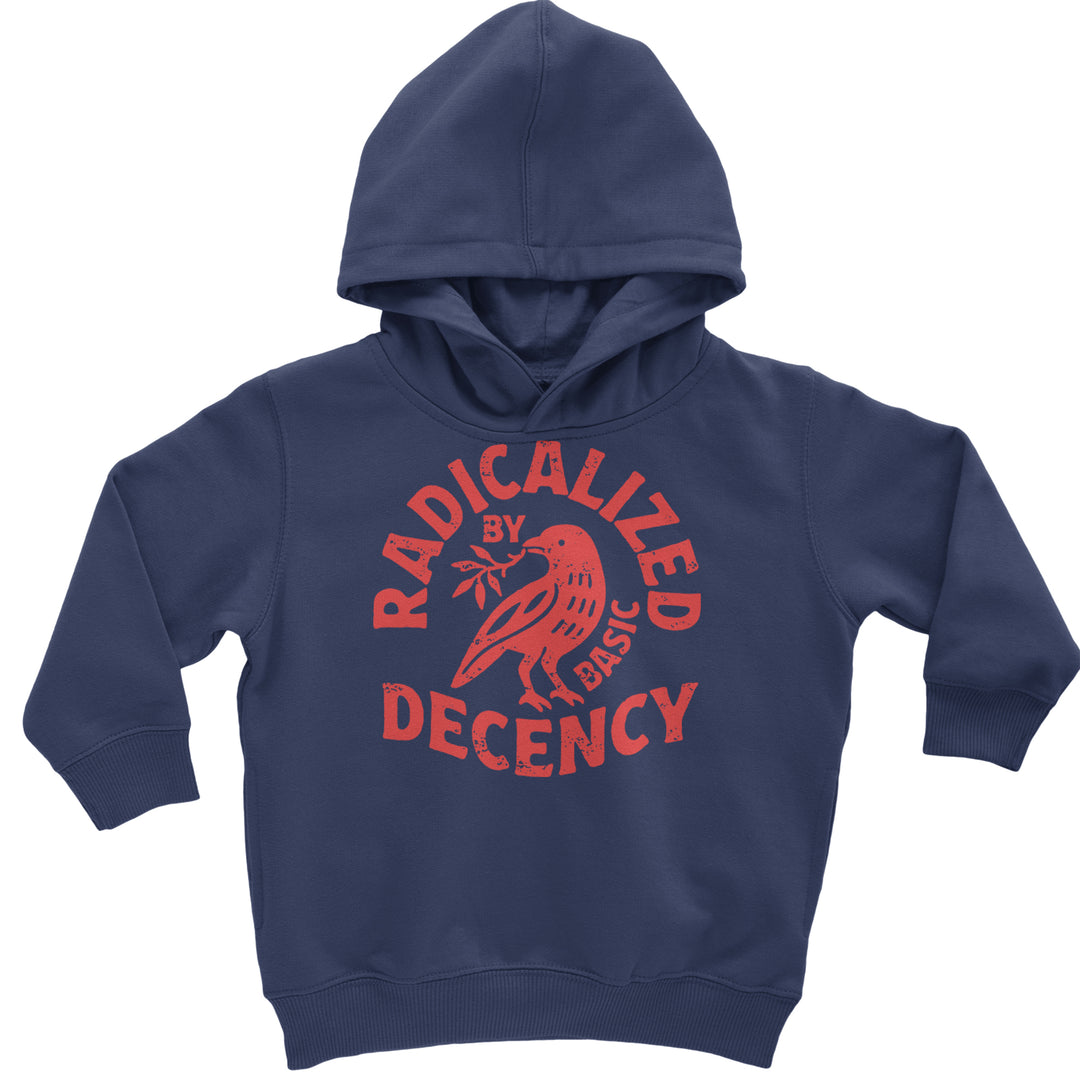Radicalized by Basic Decency Dove Protest Statement Toddler Hoodie Or Infant Fleece Romper Navy Blue