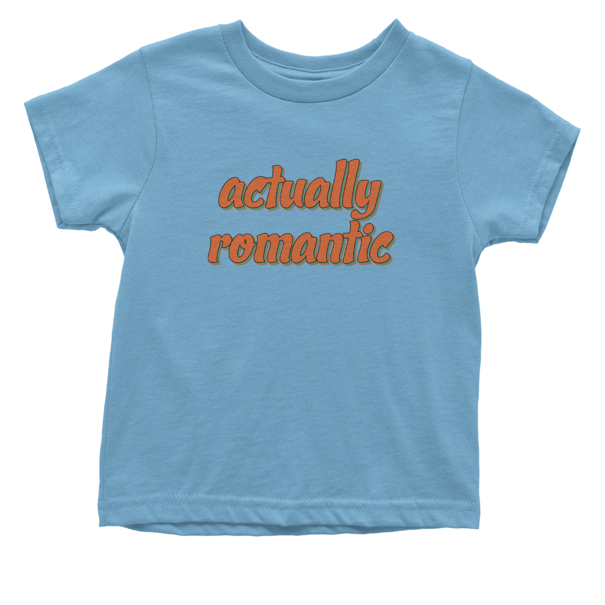 Actually Romantic Infant One-Piece Romper Bodysuit Or Toddler T-shirt Light Blue