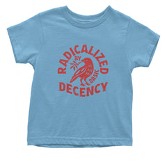 Radicalized by Basic Decency Dove Protest Statement Infant One-Piece Romper Bodysuit Or Toddler T-shirt Light Blue