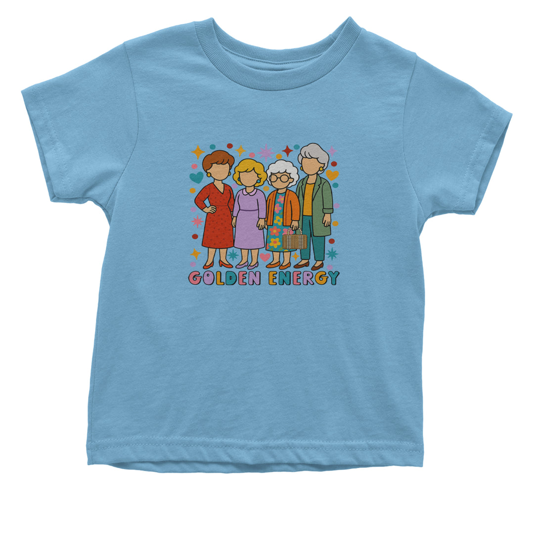 Golden Forever Golden Girls Infant One-Piece Romper Bodysuit Or Toddler T-shirt Light Blue