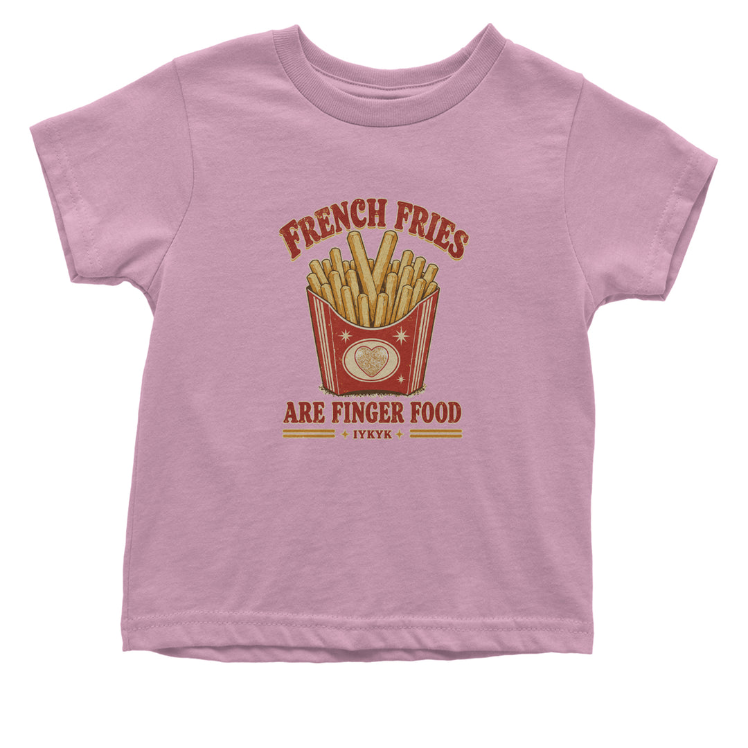 French Fries Are Finger Food IYKYK Infant One-Piece Romper Bodysuit Or Toddler T-shirt Light Pink