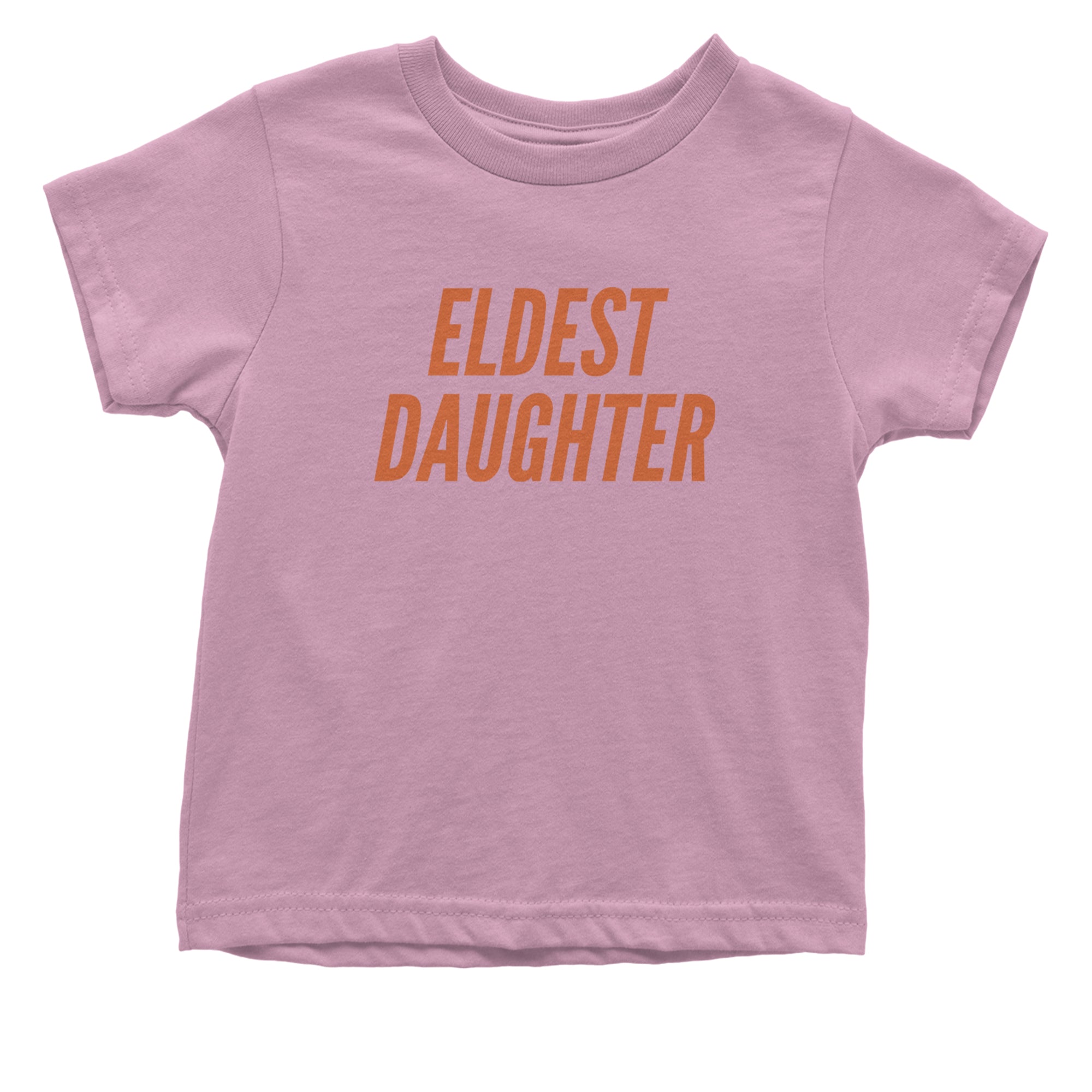 Eldest Daughter Infant One-Piece Romper Bodysuit Or Toddler T-shirt Light Pink