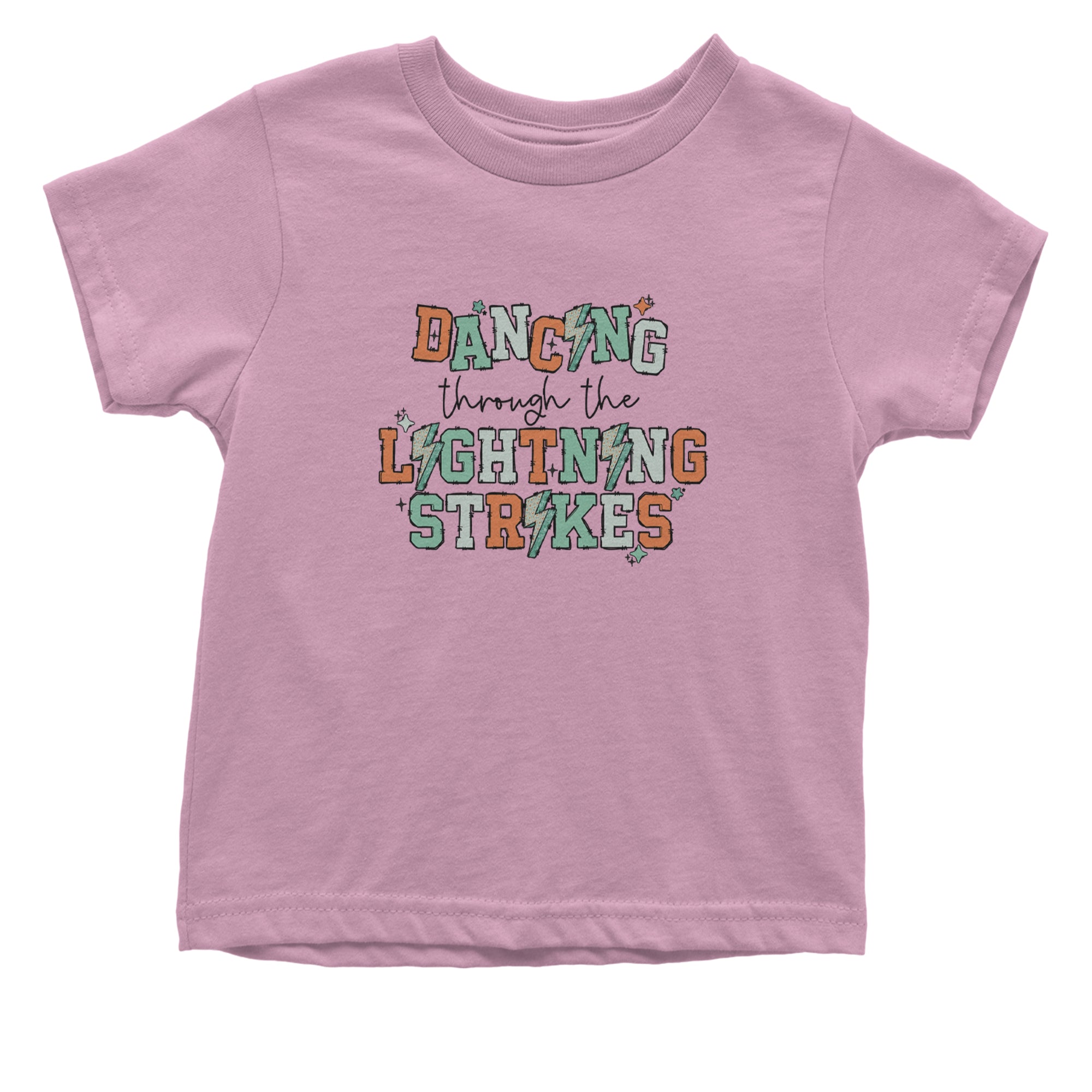 Dancing Through The Lightning Strikes Infant One-Piece Romper Bodysuit or Toddler T-shirt Light Pink