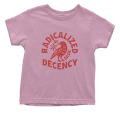 Radicalized by Basic Decency Dove Protest Statement Infant One-Piece Romper Bodysuit Or Toddler T-shirt Light Pink