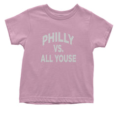 Philly Vs. All Youse Philly Thing Infant One-Piece Romper Bodysuit Or Toddler T-shirt Light Pink