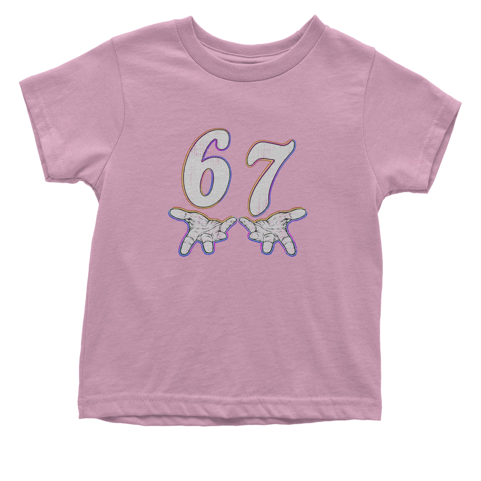 67 Hands Meme Viral Drill Infant One-Piece Romper Bodysuit Or Toddler T-shirt Light Pink