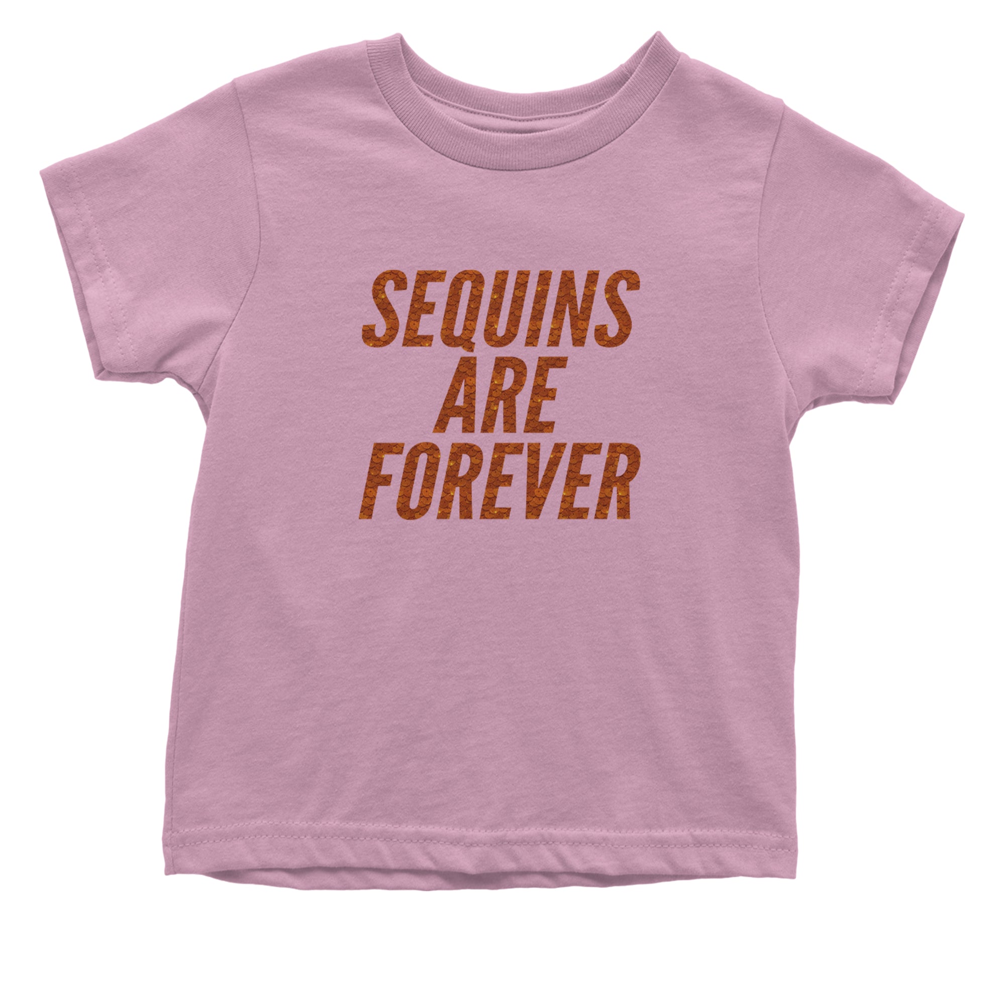 Sequins Are Forever Retro Glam Infant One-Piece Romper Bodysuit Or Toddler T-shirt Light Pink