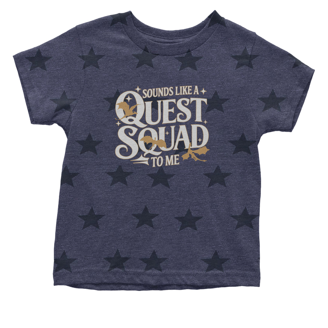 Sounds Like A Quest Squad To Me Empyrean Infant One-Piece Romper Bodysuit Or Toddler T-shirt Navy Blue STAR