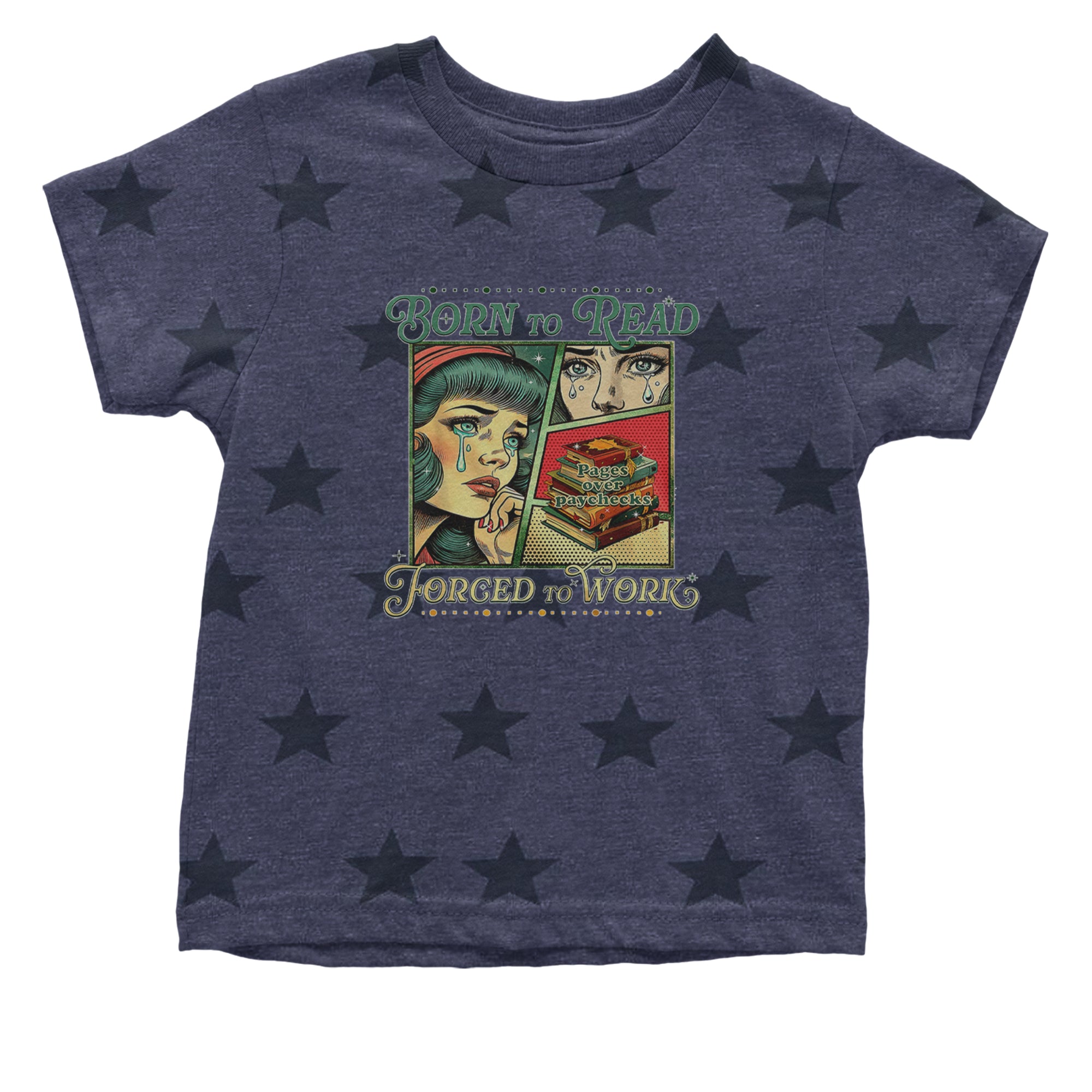 Born To Read, Forced To Work Infant One-Piece Romper Bodysuit Or Toddler T-shirt Navy Blue STAR