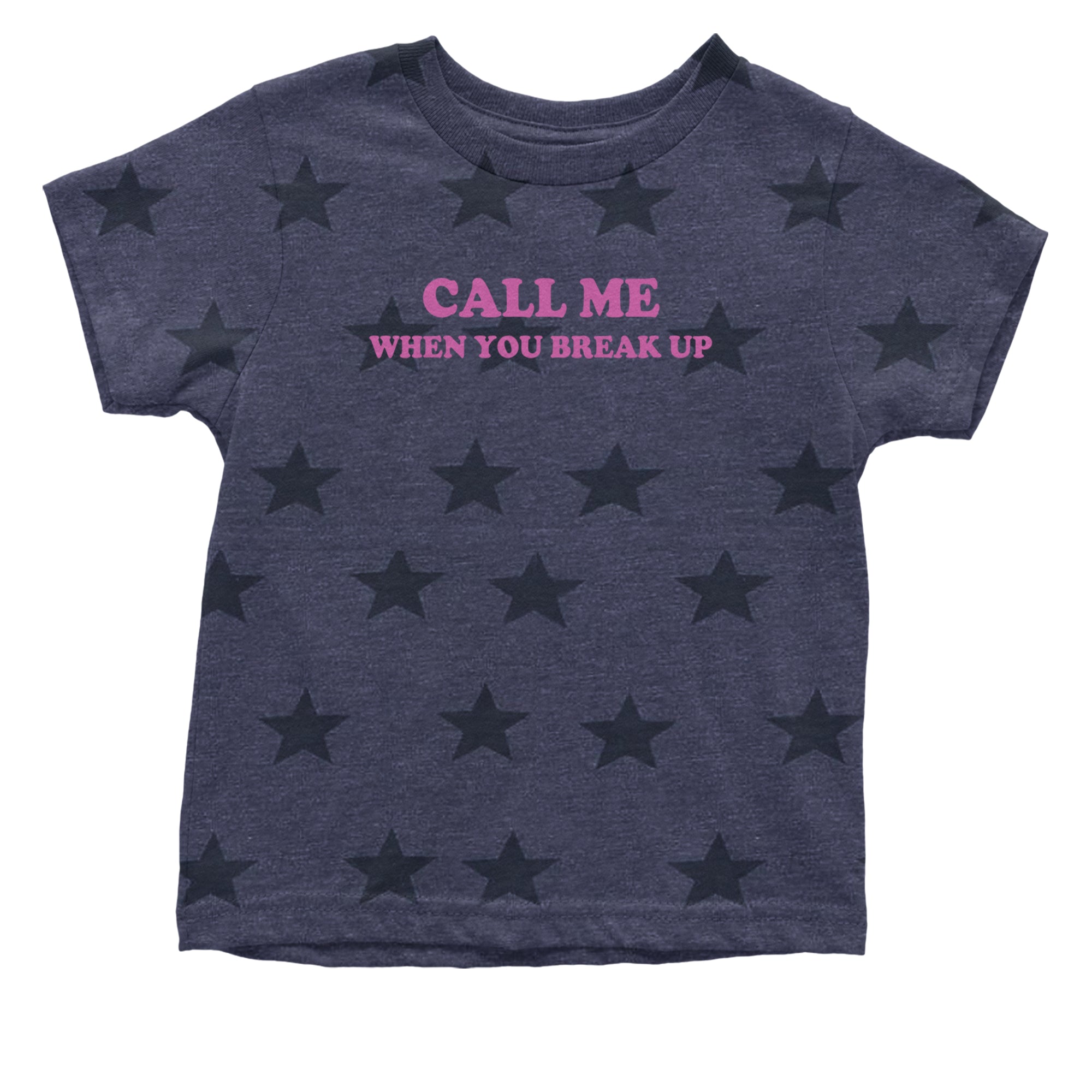 Call ME When You Break Up Infant One-Piece Romper Bodysuit Or Toddler T-shirt Navy Blue STAR