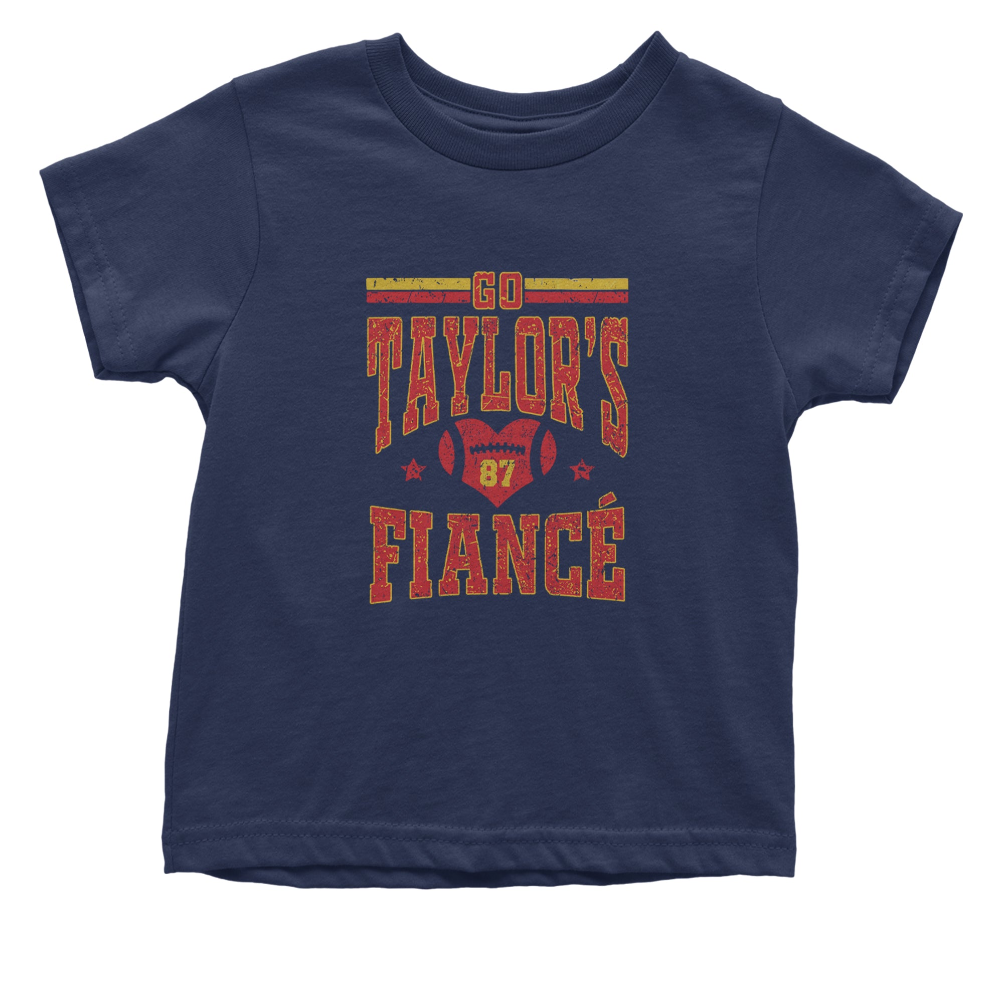 Go Taylor's Fiancé Engagement Game Day Infant One-Piece Romper Bodysuit Or Toddler T-shirt Navy Blue