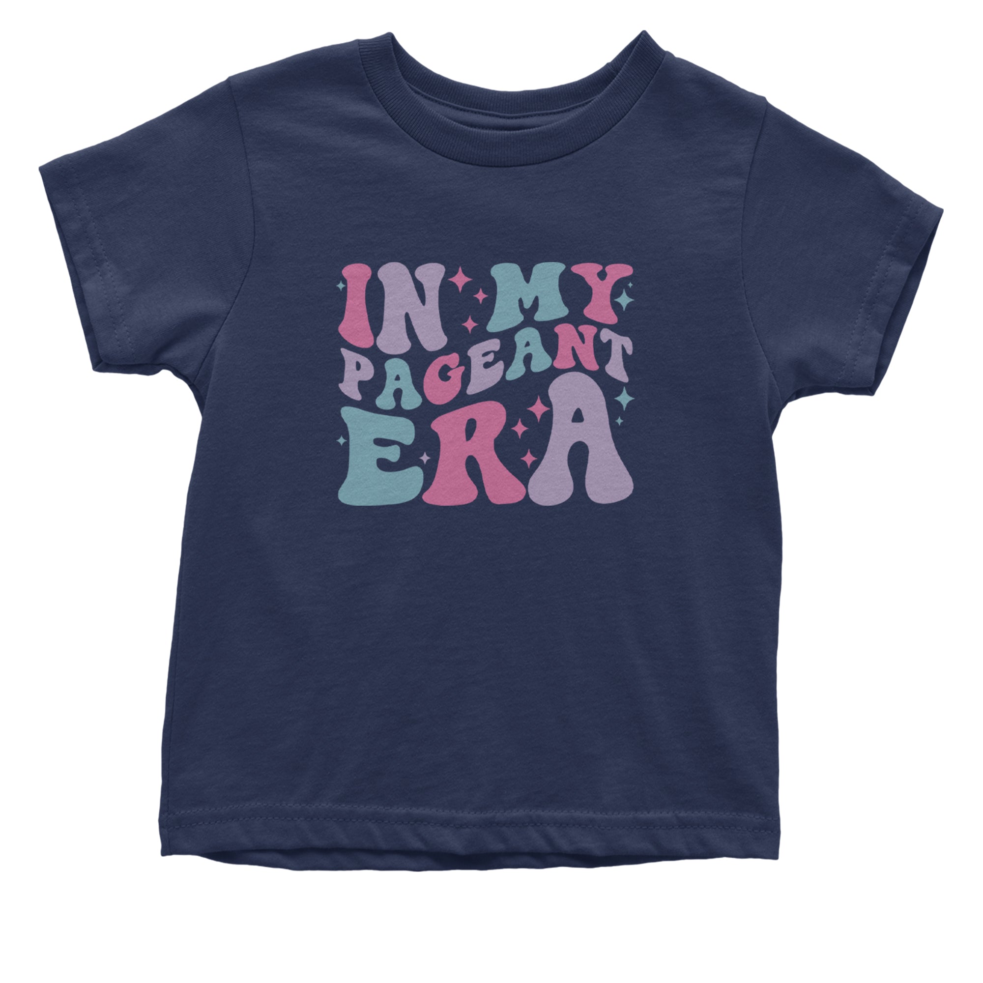 In My Pageant Era Infant One-Piece Romper Bodysuit Or Toddler T-shirt Navy Blue