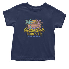 Golden Girls Forever Retro Sunset Infant One-Piece Romper Bodysuit Or Toddler T-shirt Navy Blue