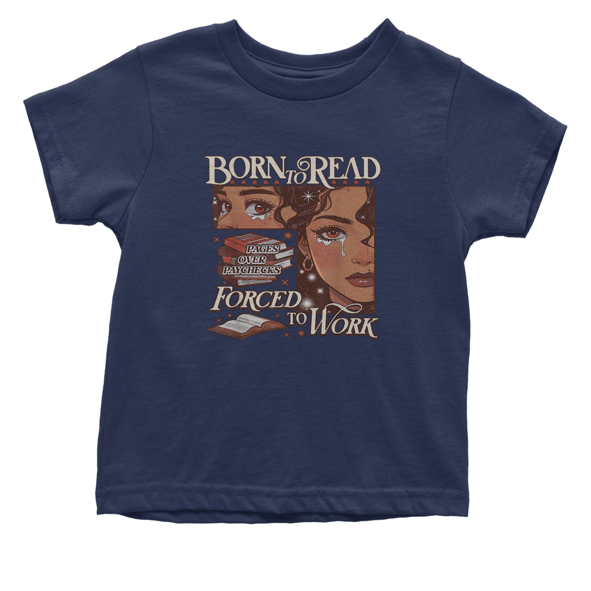 Born To Read Pages Over Paychecks Infant One-Piece Romper Bodysuit Or Toddler T-shirt Navy Blue