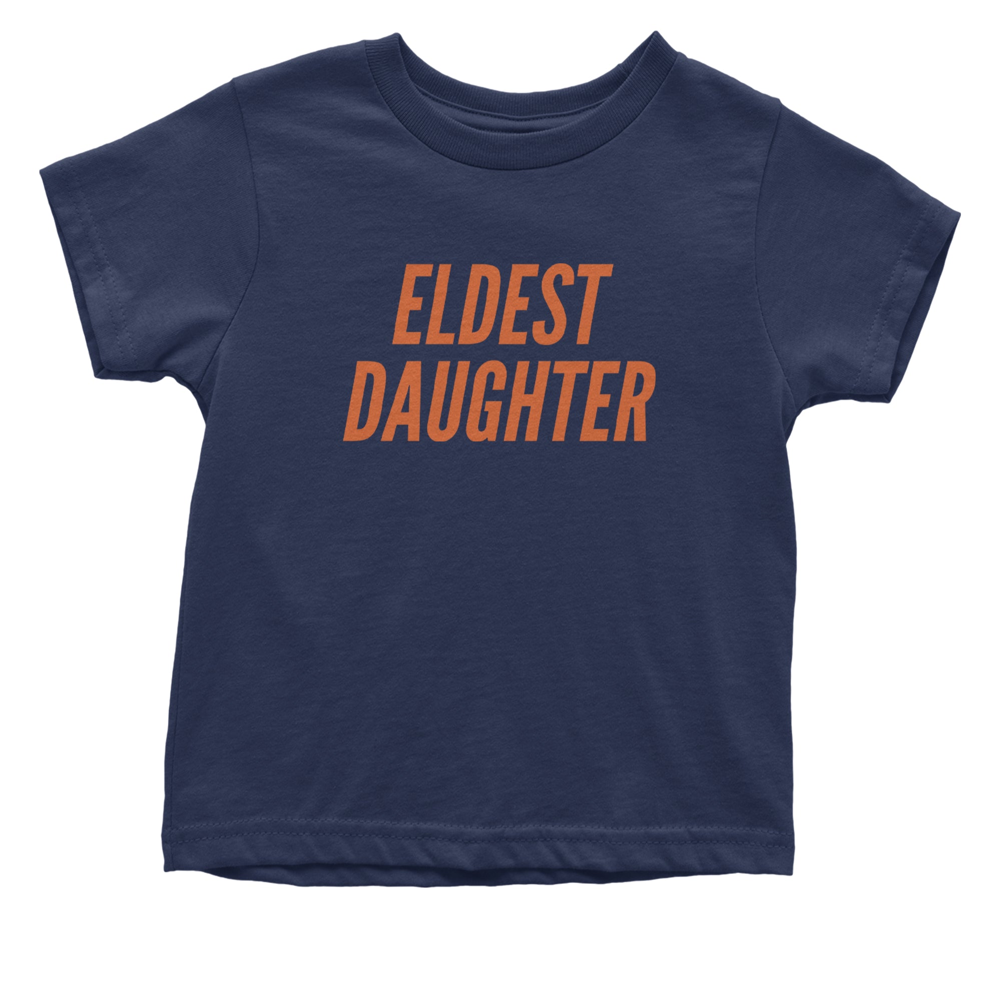 Eldest Daughter Infant One-Piece Romper Bodysuit Or Toddler T-shirt Navy Blue