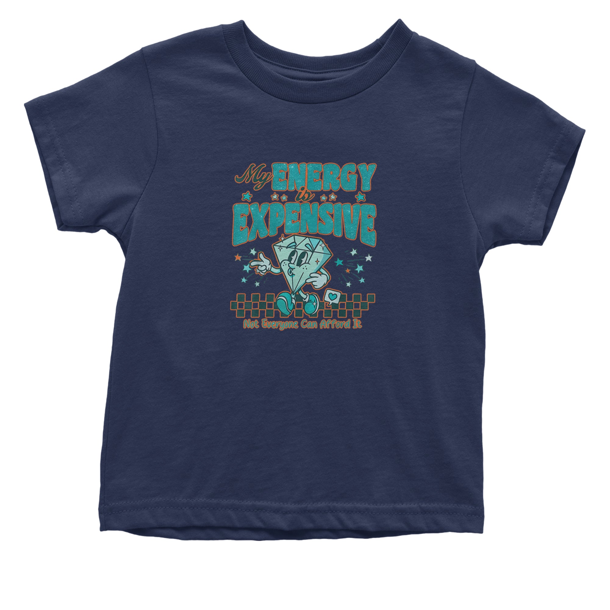 Diamond My Energy Is Expensive Infant One-Piece Romper Bodysuit Or Toddler T-shirt Navy Blue