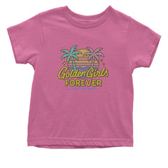 Golden Girls Forever Retro Sunset Infant One-Piece Romper Bodysuit Or Toddler T-shirt Raspberry