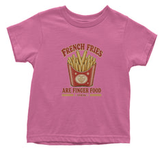 French Fries Are Finger Food IYKYK Infant One-Piece Romper Bodysuit Or Toddler T-shirt Raspberry
