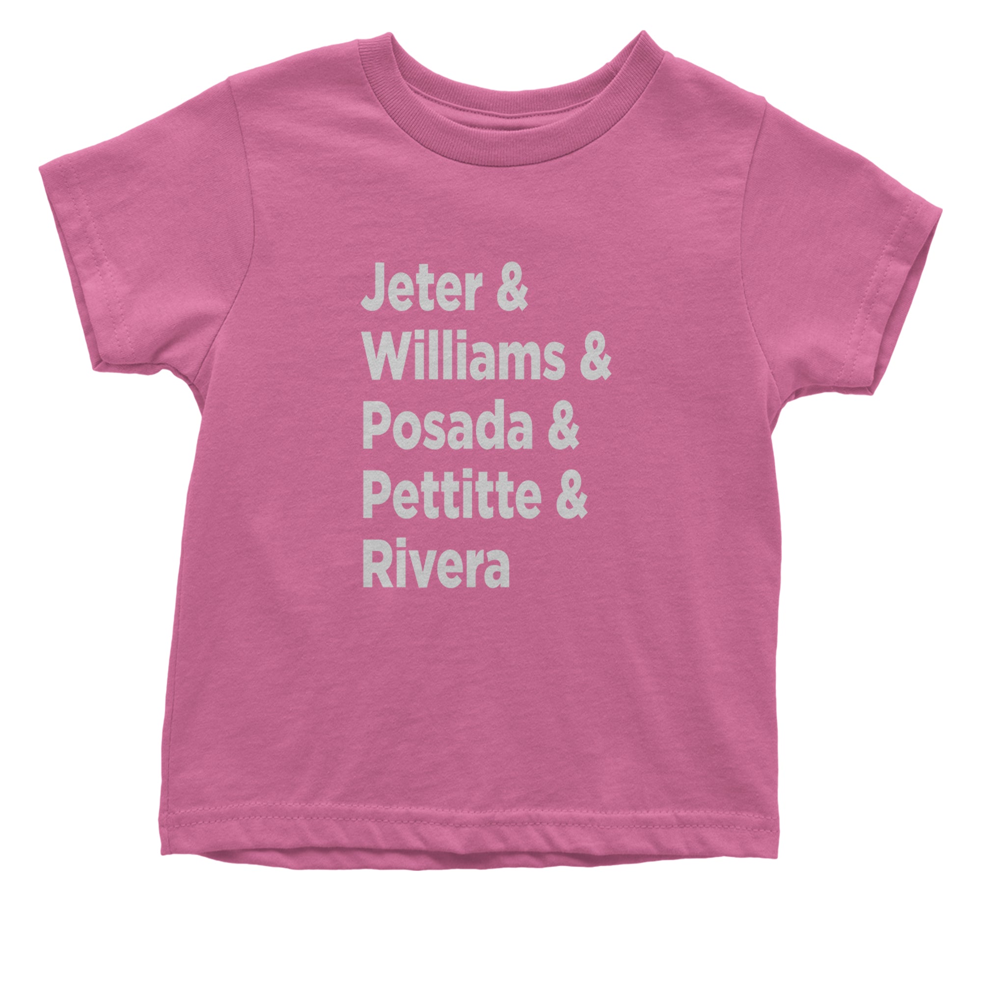 Jeter & Williams & Posada & Pettitte & Rivera Infant One-Piece Romper Bodysuit Or Toddler T-shirt Raspberry