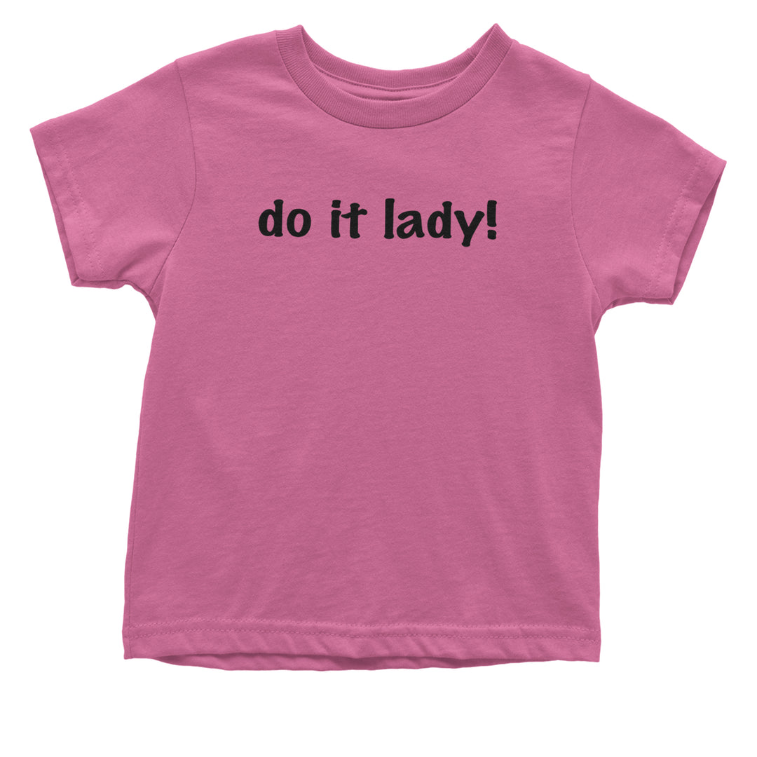 Do It Lady Viral Meme Infant One-Piece Romper Bodysuit or Toddler T-shirt Raspberry