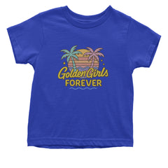 Golden Girls Forever Retro Sunset Infant One-Piece Romper Bodysuit Or Toddler T-shirt Royal Blue