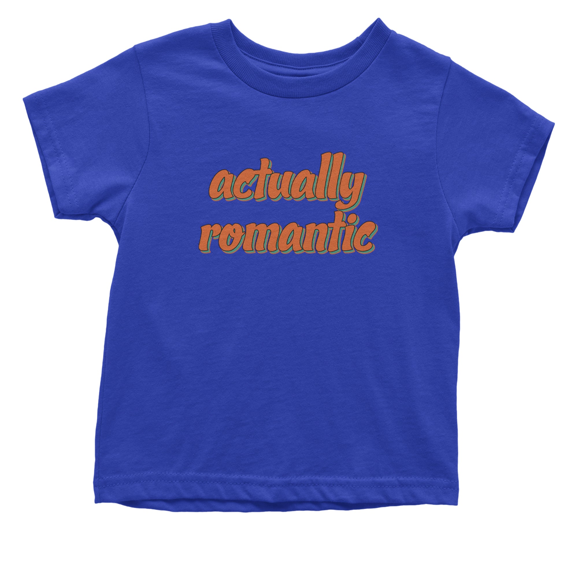Actually Romantic Infant One-Piece Romper Bodysuit Or Toddler T-shirt Royal Blue