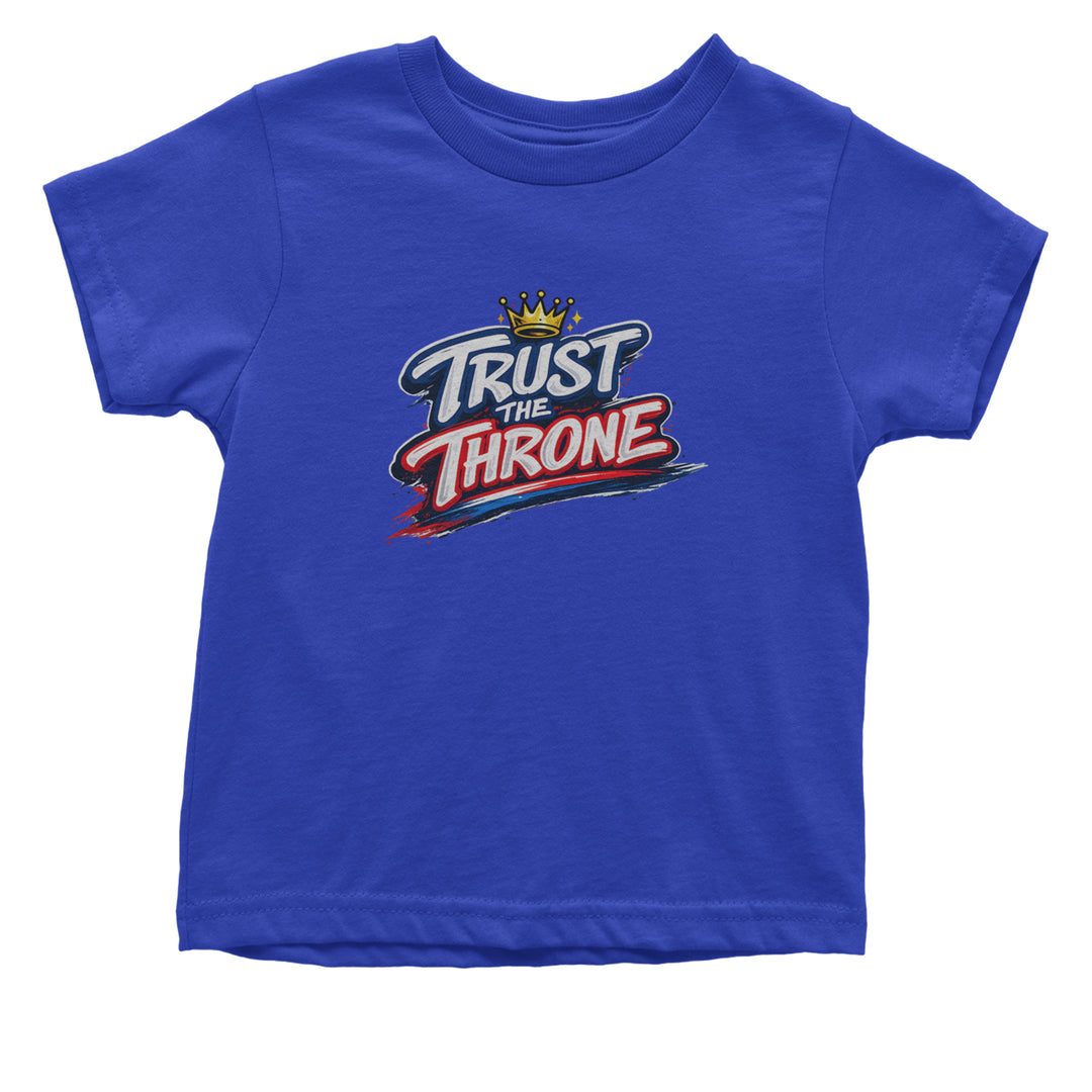 Trust The Throne Crown Philly Hoops Infant One-Piece Romper Bodysuit Or Toddler T-shirt Royal Blue
