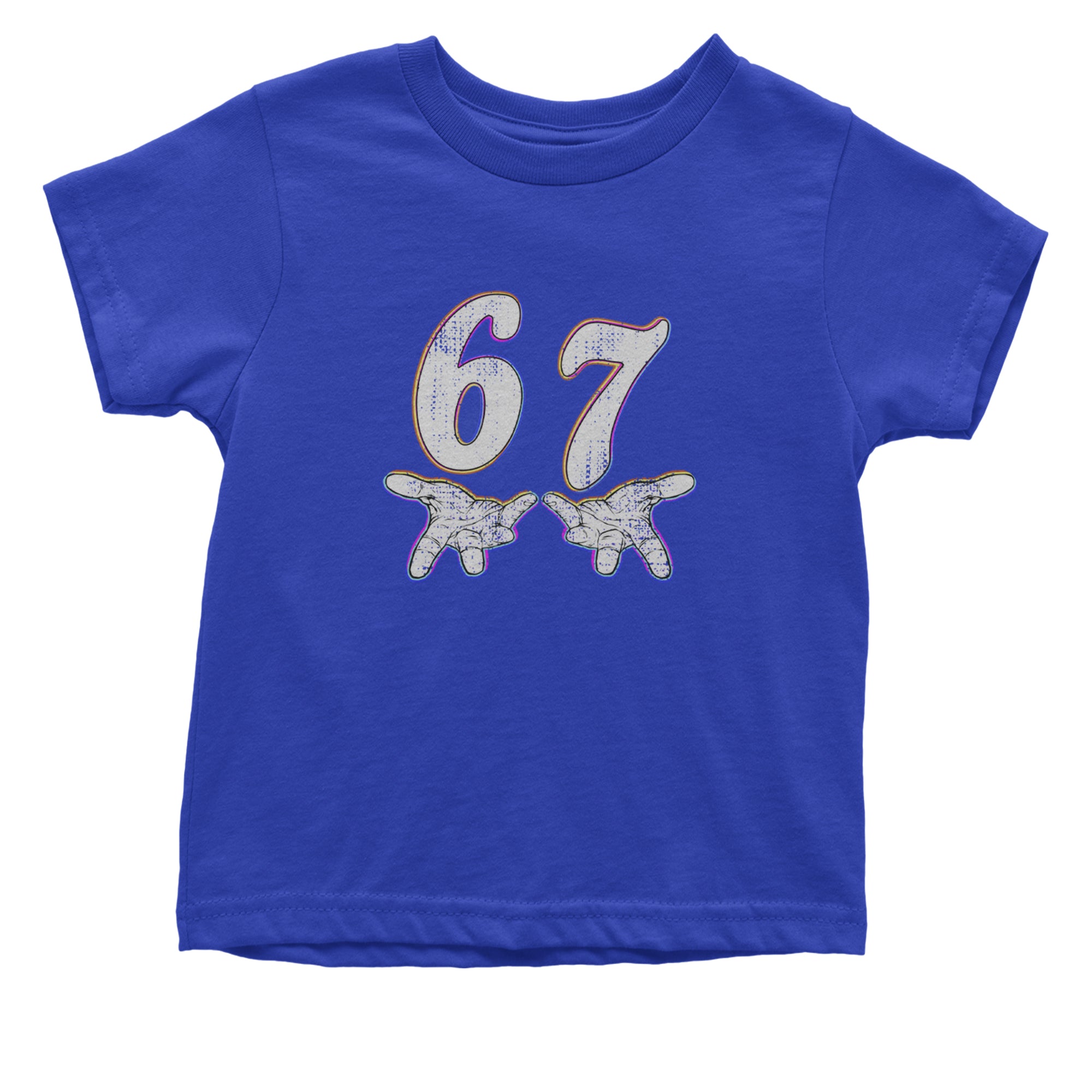 67 Hands Meme Viral Drill Infant One-Piece Romper Bodysuit Or Toddler T-shirt Royal Blue