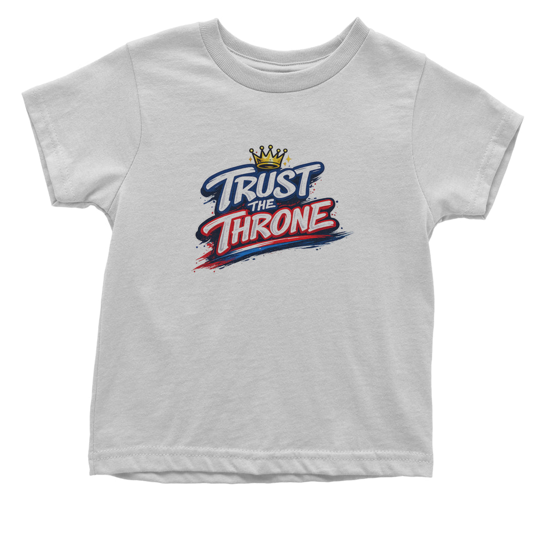 Trust The Throne Crown Philly Hoops Infant One-Piece Romper Bodysuit Or Toddler T-shirt White