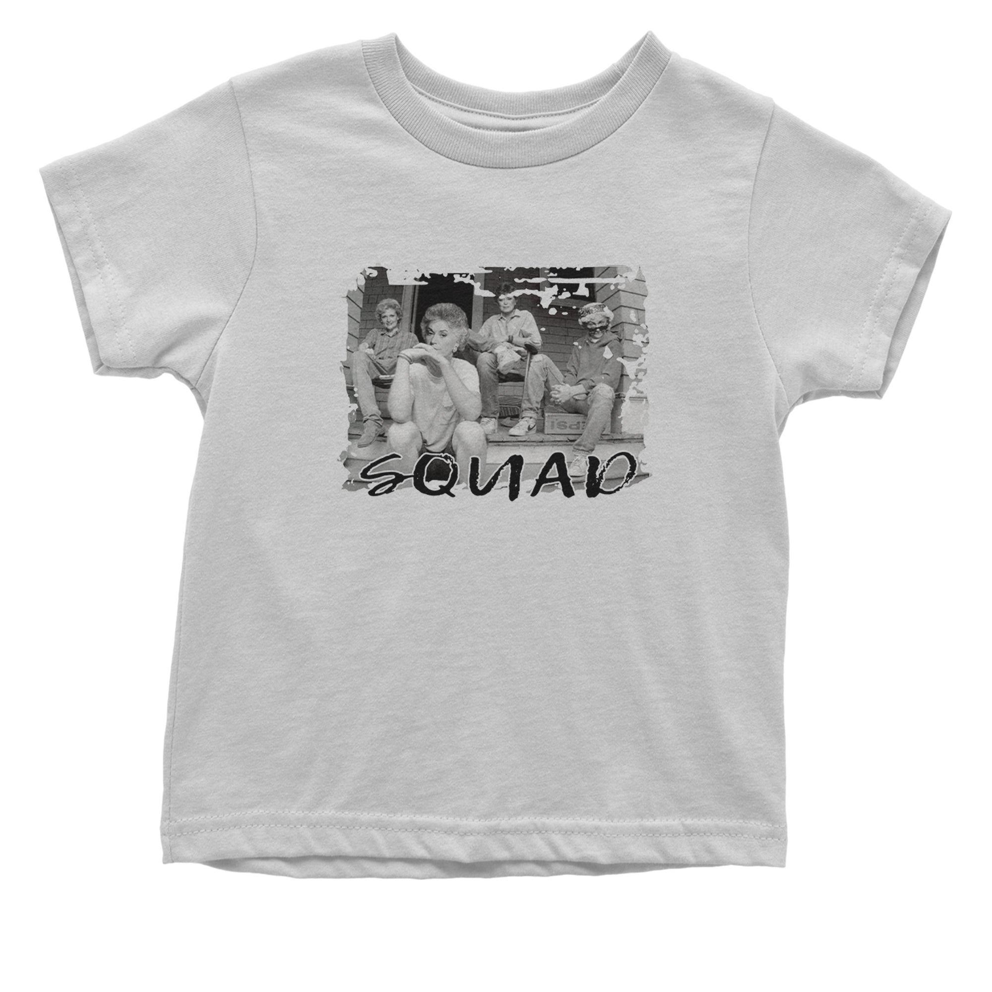 Squad Golden Girls Infant One-Piece Romper Bodysuit Or Toddler T-shirt White